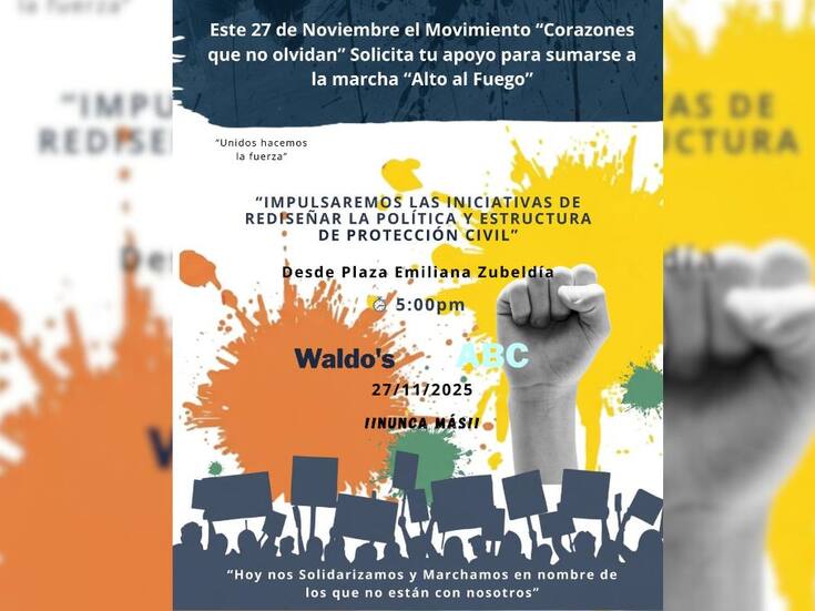 El movimiento “Corazones que no olvidan” convoca a la ciudadanía a sumarse a la marcha “Alto al fuego” para exigir un cambio en las políticas de Protección Civil