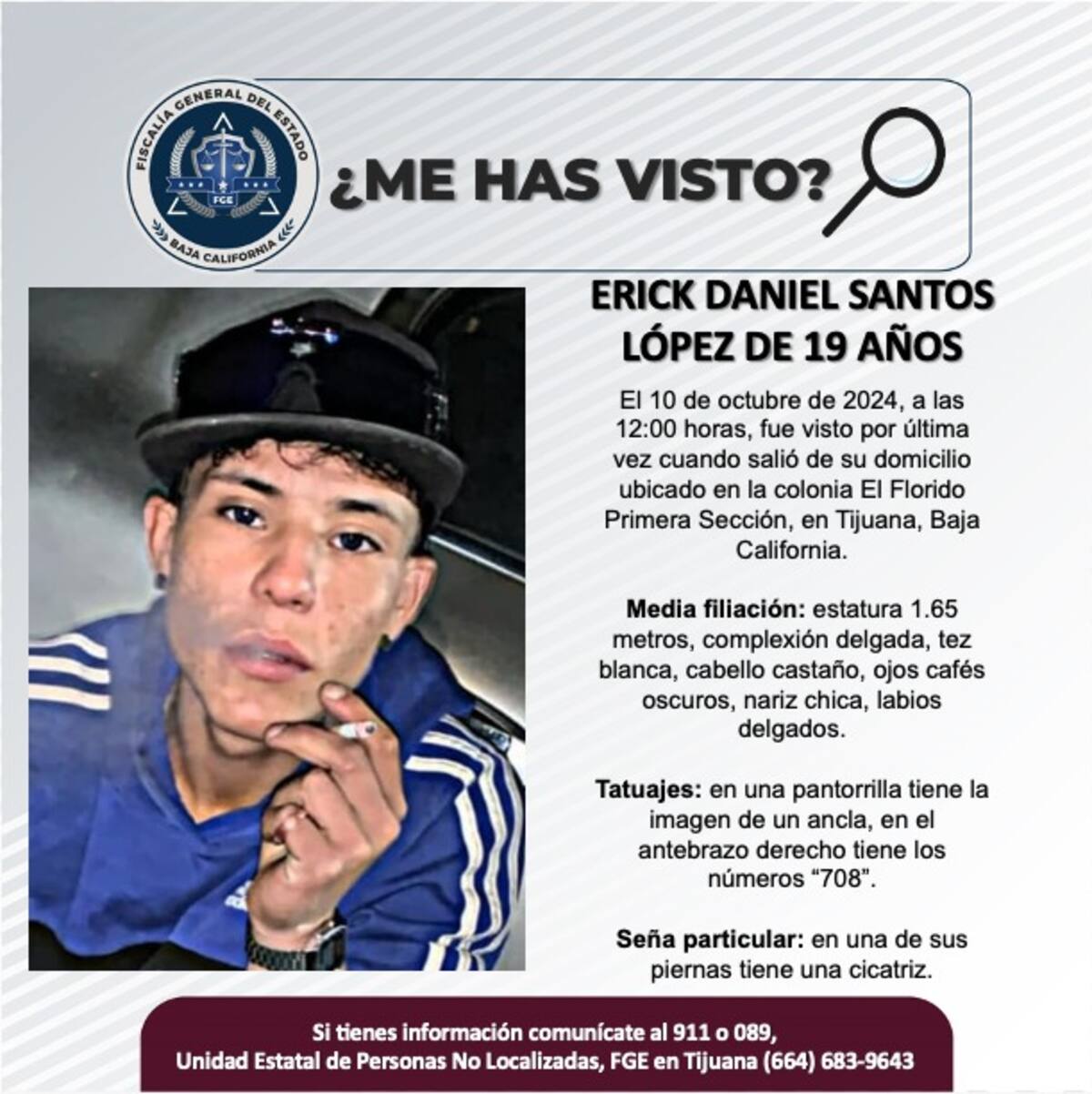 Erick Daniel Santos López, fue visto por última vez el 10 de octubre de 2024.