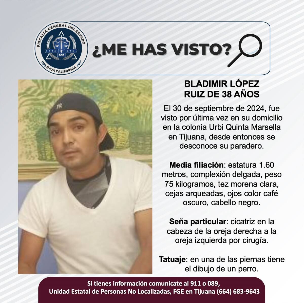 Bladimir López Ruiz fue visto por última vez el 30 de septiembre de 2024.