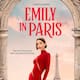 ¡Emily en Roma! La quinta temporada de “Emily in Paris” llega a Netflix con nuevo escenario, todos los episodios ya están disponibles