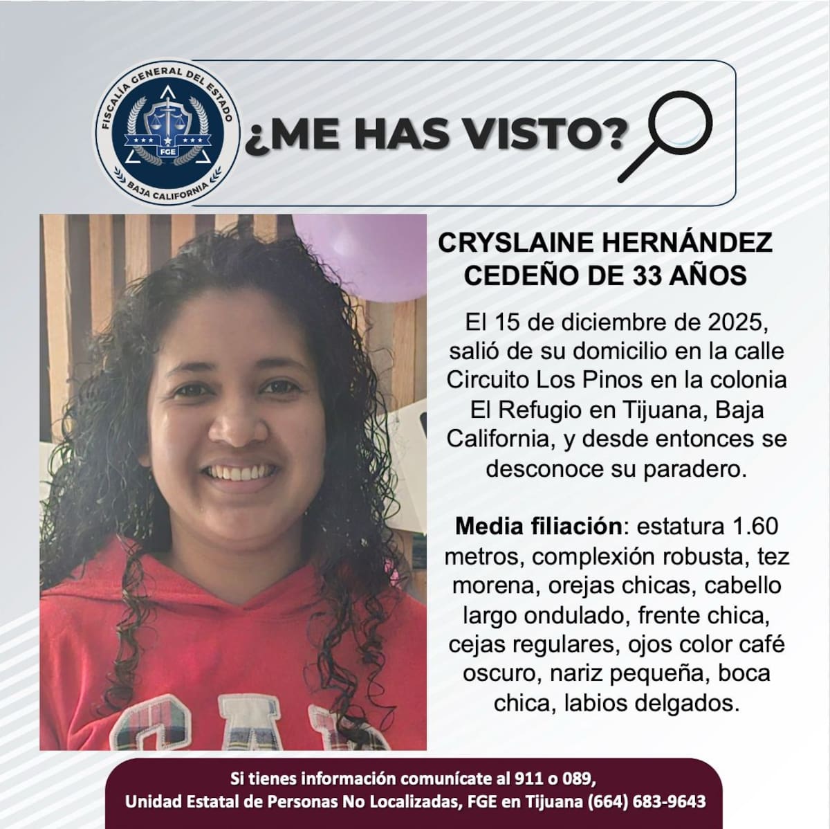 Fue vista por última vez el 15 de diciembre de 2025.