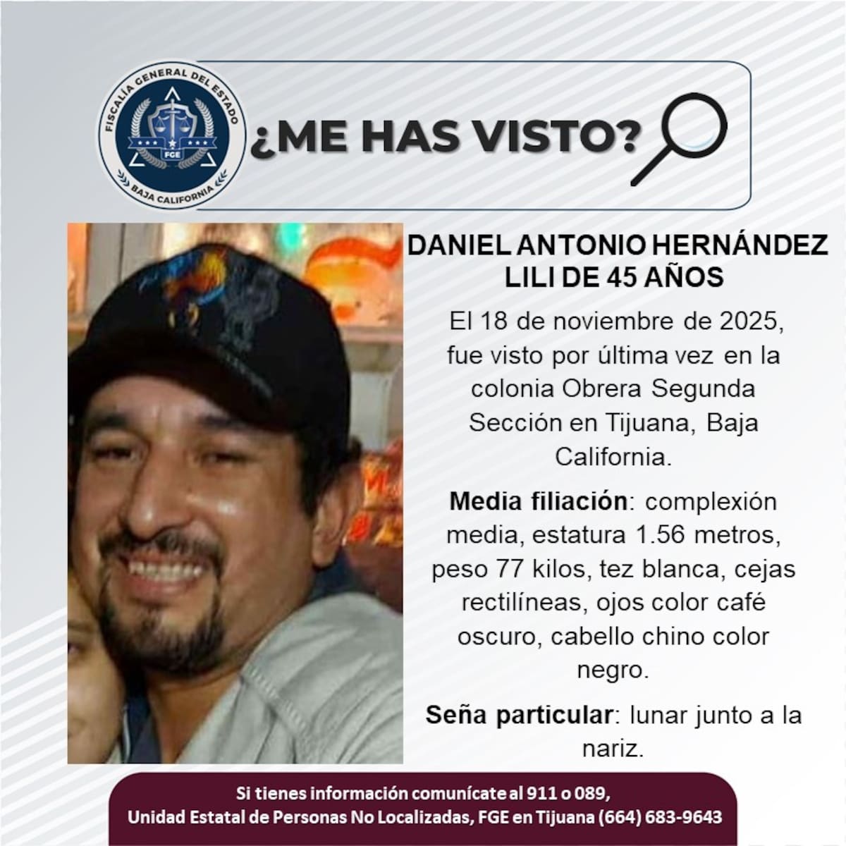 Fue visto por última vez el 18 de noviembre de 2025.