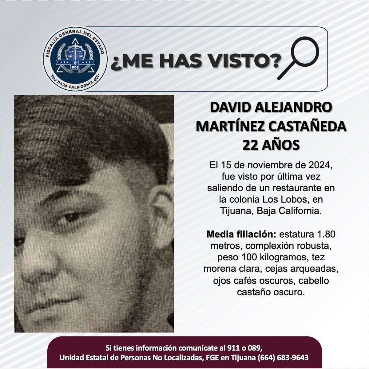 David Alejandro Martínez Castañeda fue visto por última vez el 15 de noviembre de 2024.