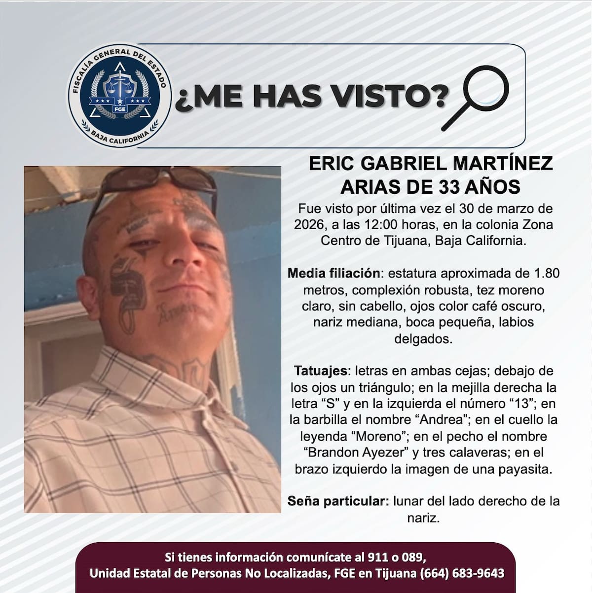 Fue visto por última vez el 30 de marzo de 2026.