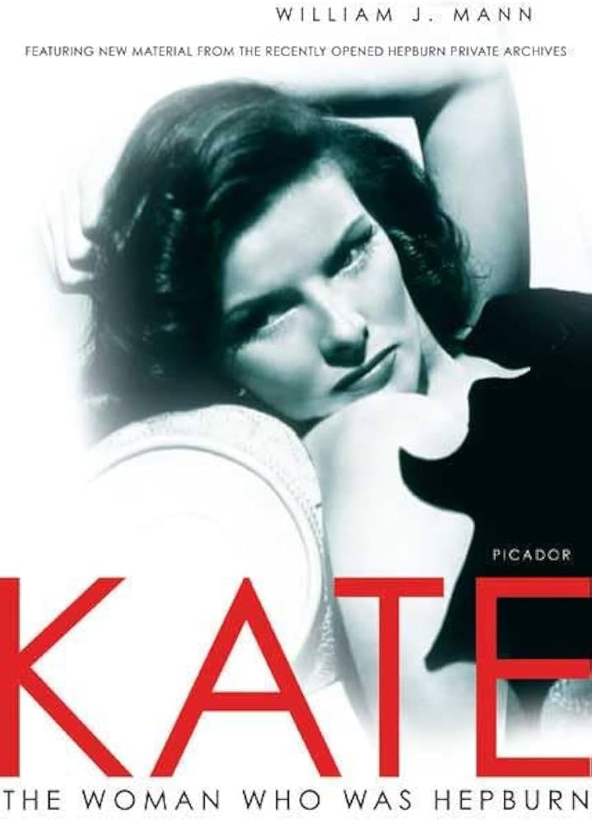 Kate: The Woman Who Was Hepburn