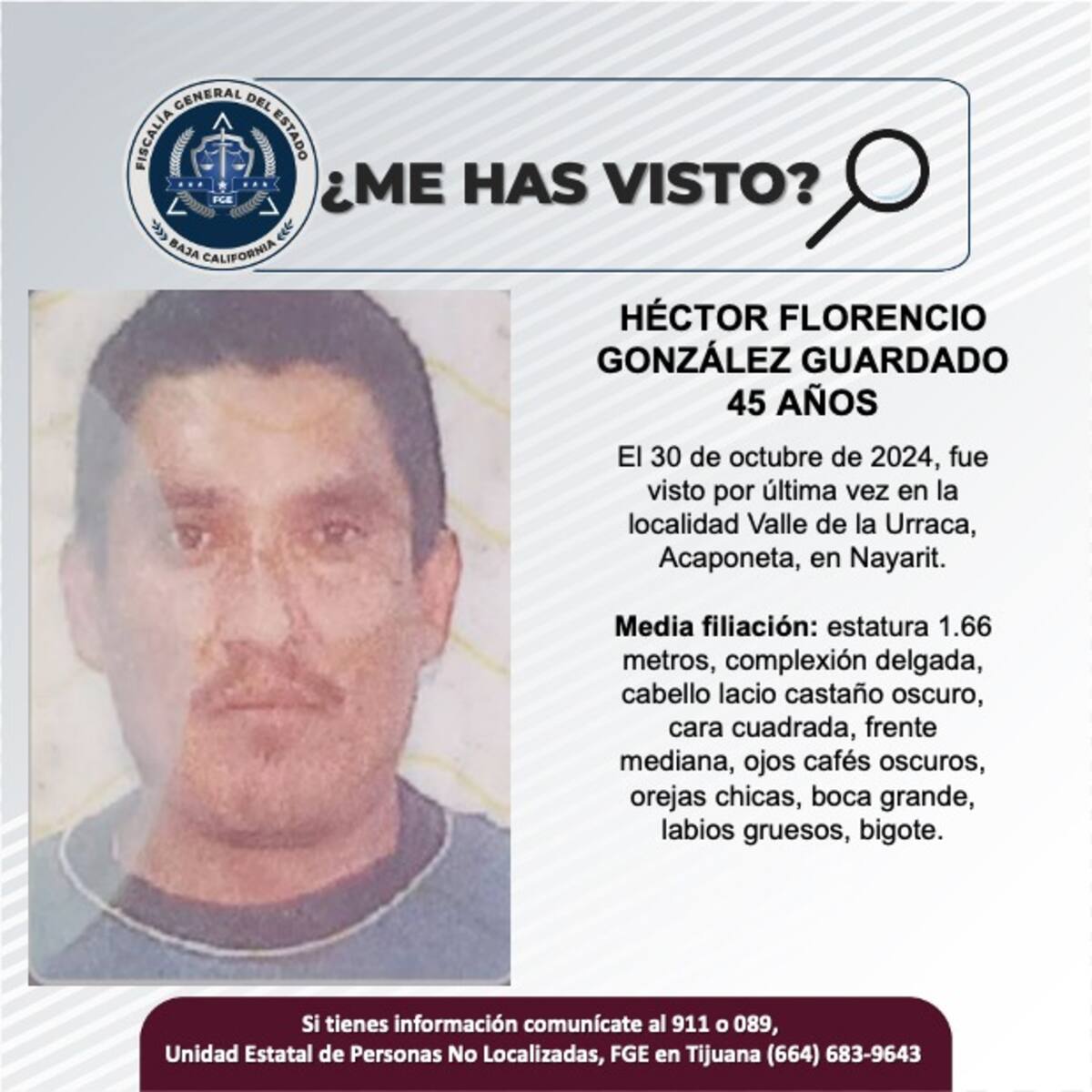 Héctor Florencio González Guardado fue visto por última vez el 30 de octubre de 2024.