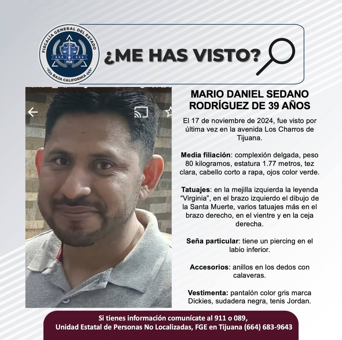 Mario Daniel Sedano Rodríguez fue visto por última vez el 17 de noviembre de 2024.