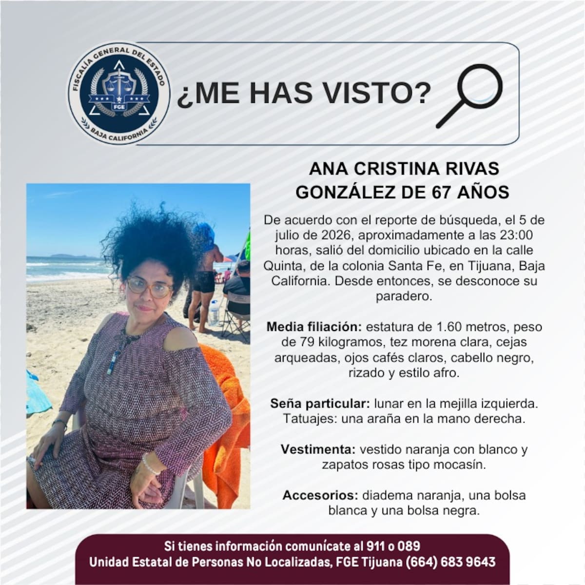 Fue vista por última vez el 5 de julio de 2026.