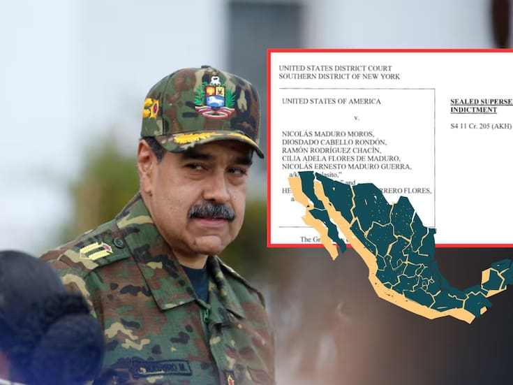 Acusación formal de la fiscalía de EEUU contra Nicolás Maduro vincula a su gobierno con el Cártel de Sinaloa y Los Zetas para mover cocaína; México fue ruta clave y sede de lavado de dinero