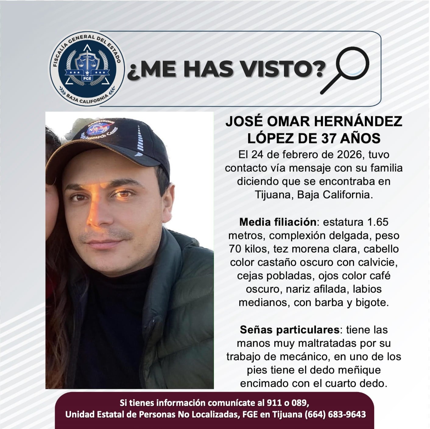 Fue visto por última vez el 24 de febrero de 2026.