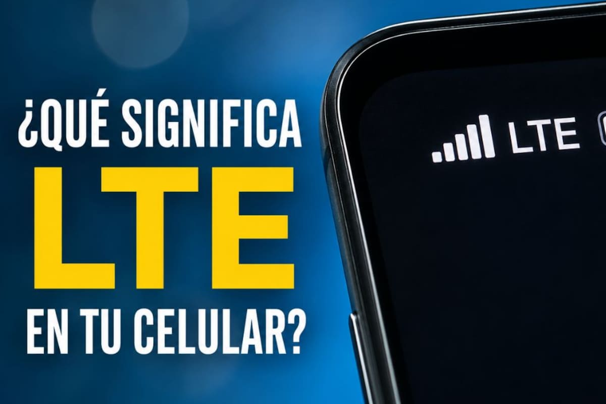 ¿Qué significa LTE en tu celular? Esto indica el símbolo que aparece junto a la señal