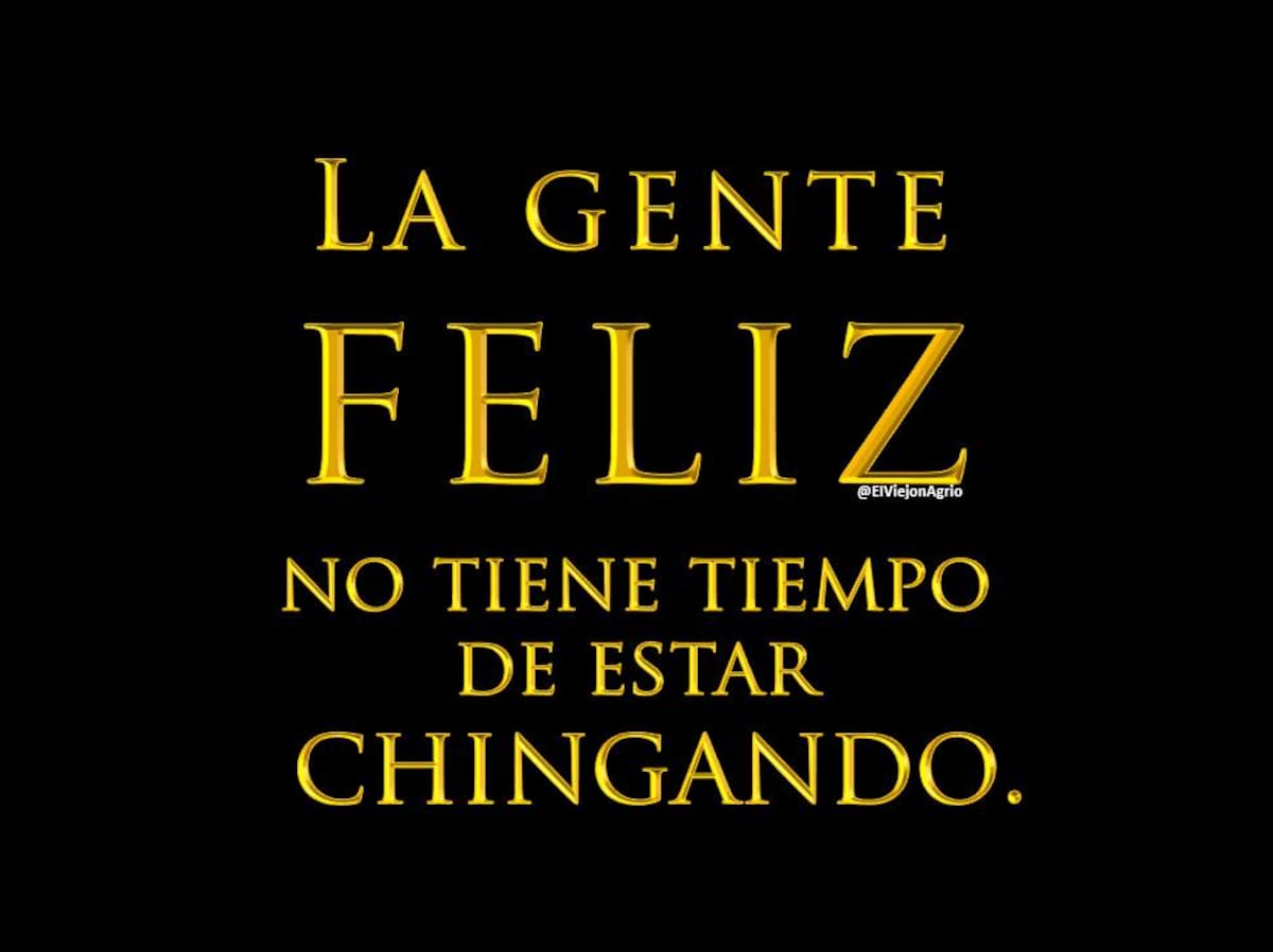 Frase del Viejón Agrio | Instagram: @el_viejon_agrio