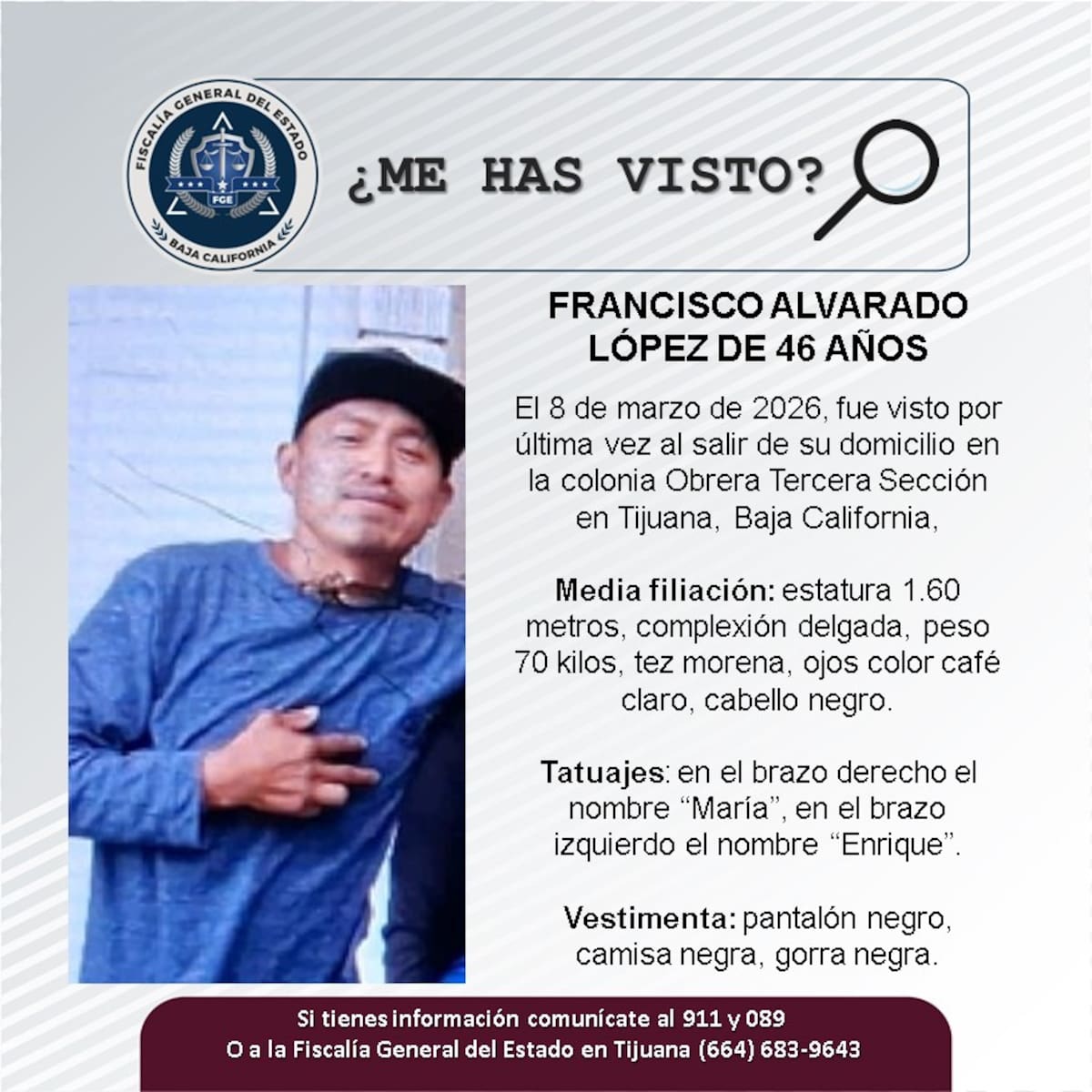 Fue visto por última vez el 8 de marzo de 2026.