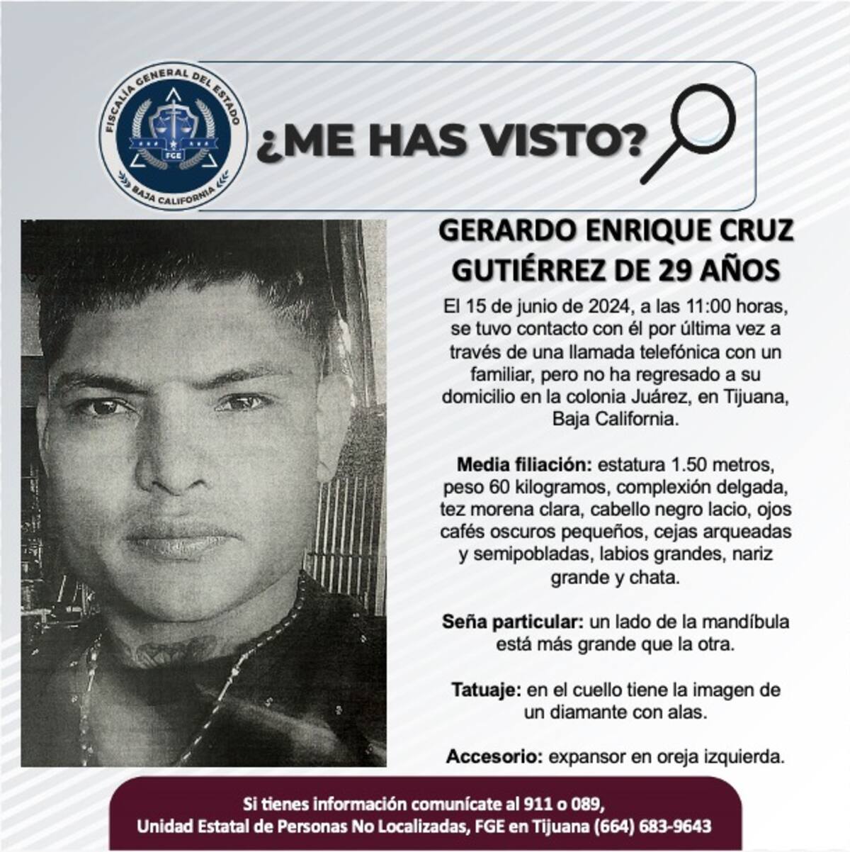Gerardo Enrique Cruz Gutiérrez fue visto por última vez el 15 de junio de 2024.