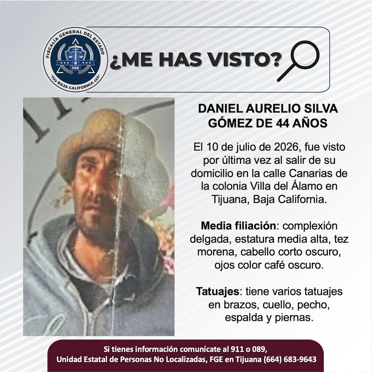 Fue visto por última vez el 10 de julio de 2026.