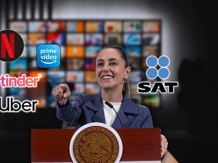 Con la nueva reforma al Código Fiscal de Sheinbaum, el SAT podría acceder a la información de usuarios de Netflix, Tinder, Uber y Amazon, y bloquear su uso en México si no se respeta el acuerdo