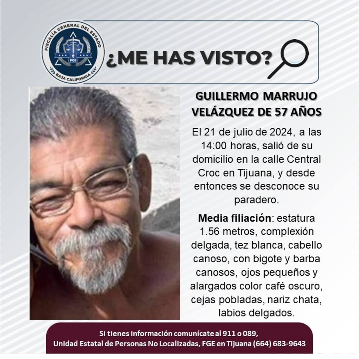 Fue visto por última vez el 21 de julio de 2024.