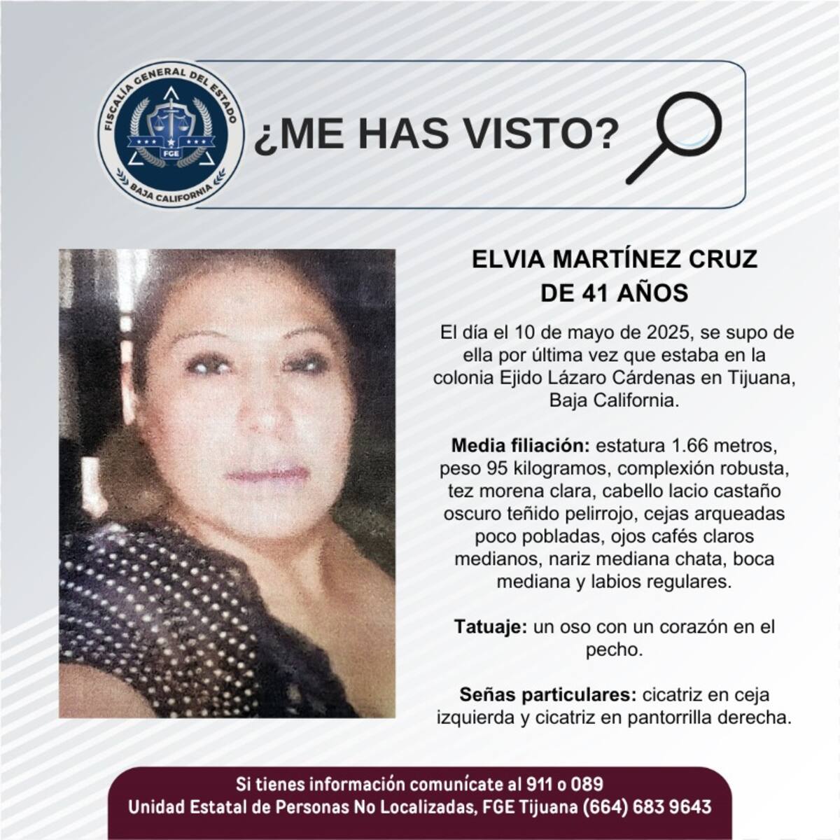 Fue vista por última vez el 10 de mayo de 2025.