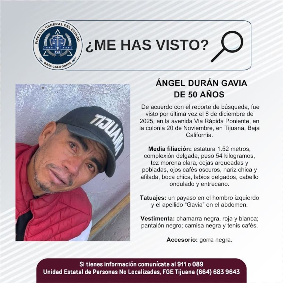 Fue visto por última vez el 8 de diciembre de 2025.