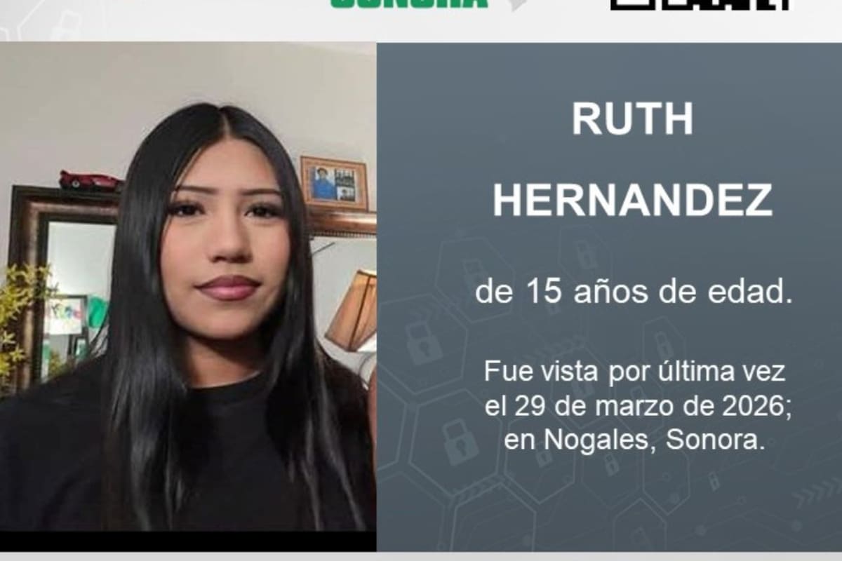 Autoridades activan alerta amber para Ruth Hernández de 15 años desaparecida desde el 29 de marzo en Nogales, Sonora