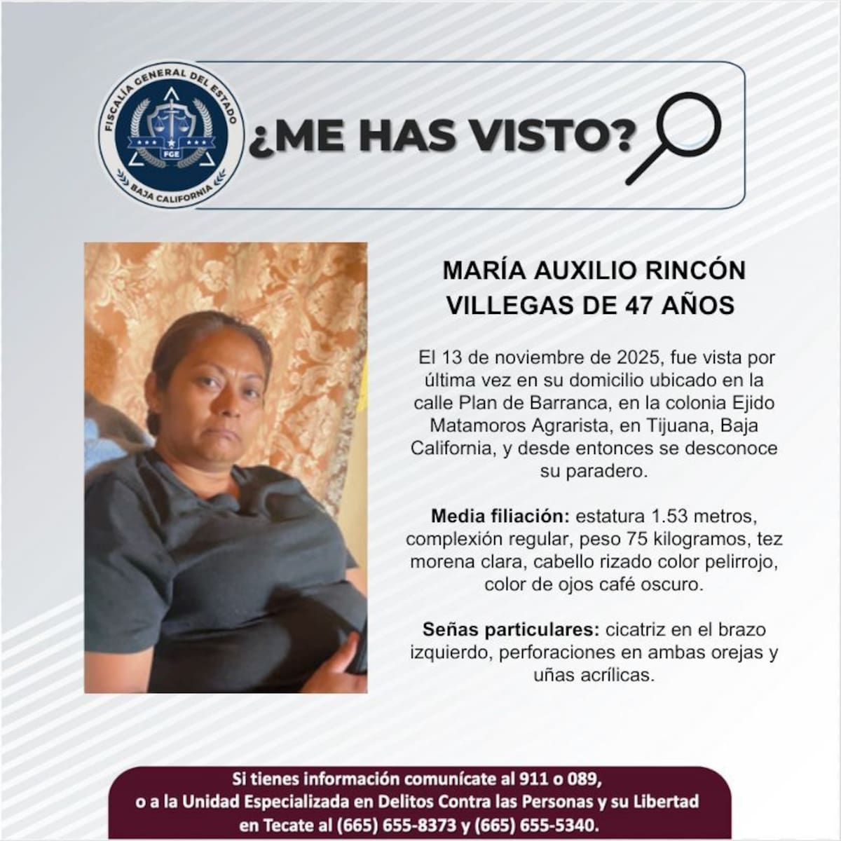 Fue vista por última vez el 13 de noviembre de 2025.