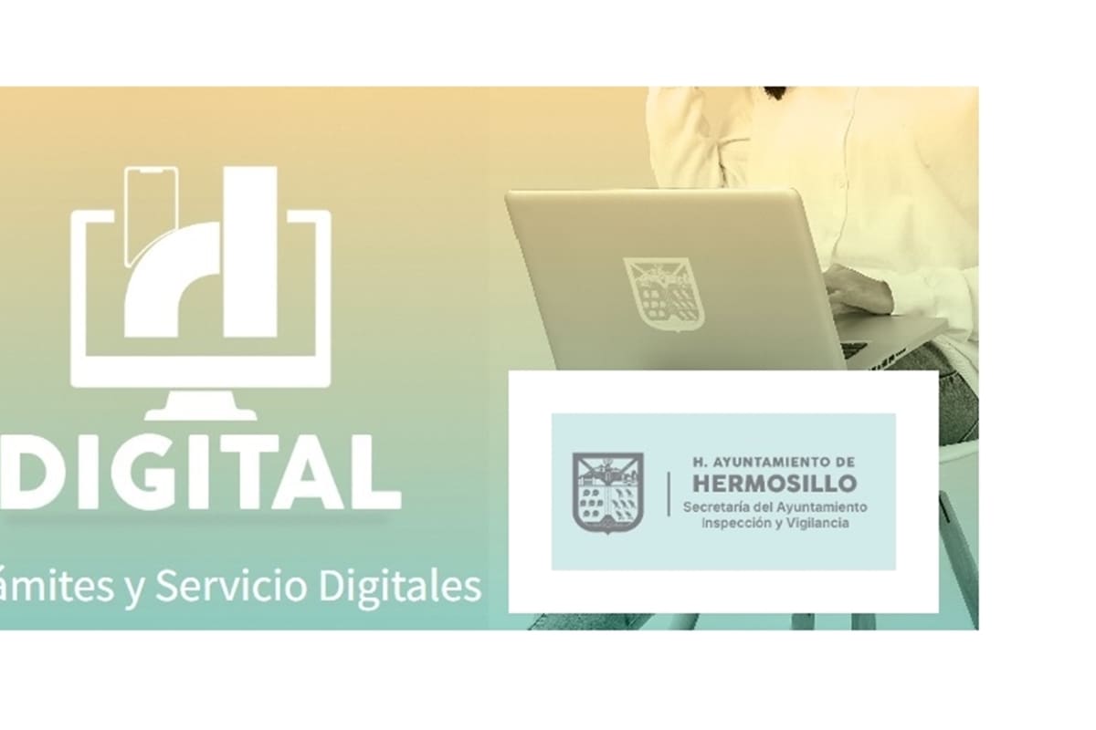 H Digital: Trámites de Hermosillo que puedes realizar en línea