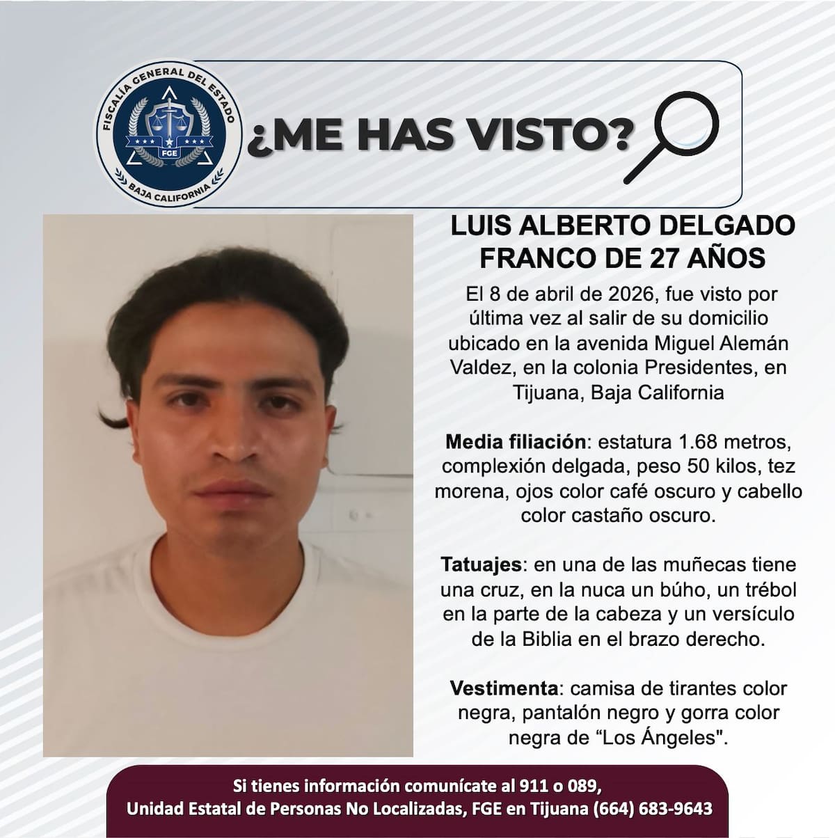 Fue visto por última vez el 8 de abril de 2026.