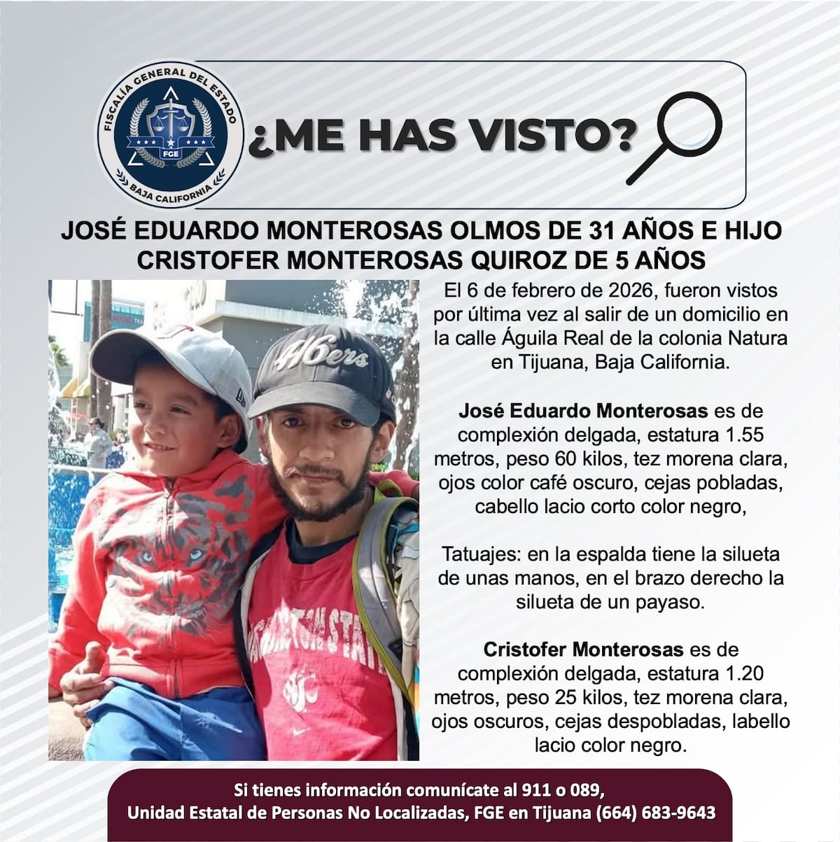 Fueron vistos por última vez el 6 de febrero de 2026.
