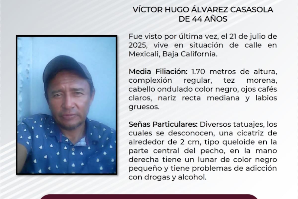 Buscan a Víctor Hugo Álvarez Casasola, hombre en condición de calle desaparecido desde julio en Mexicali