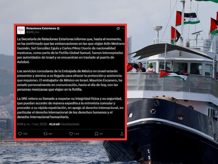 SRE confirma que Arlin Medrano, Sol González y Carlos Pérez, mexicanos en la Flotilla Global Sumud, fueron interceptados por Israel