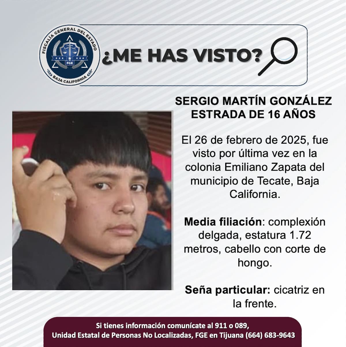 Fue visto por última vez el 26 de febrero de 2025.
