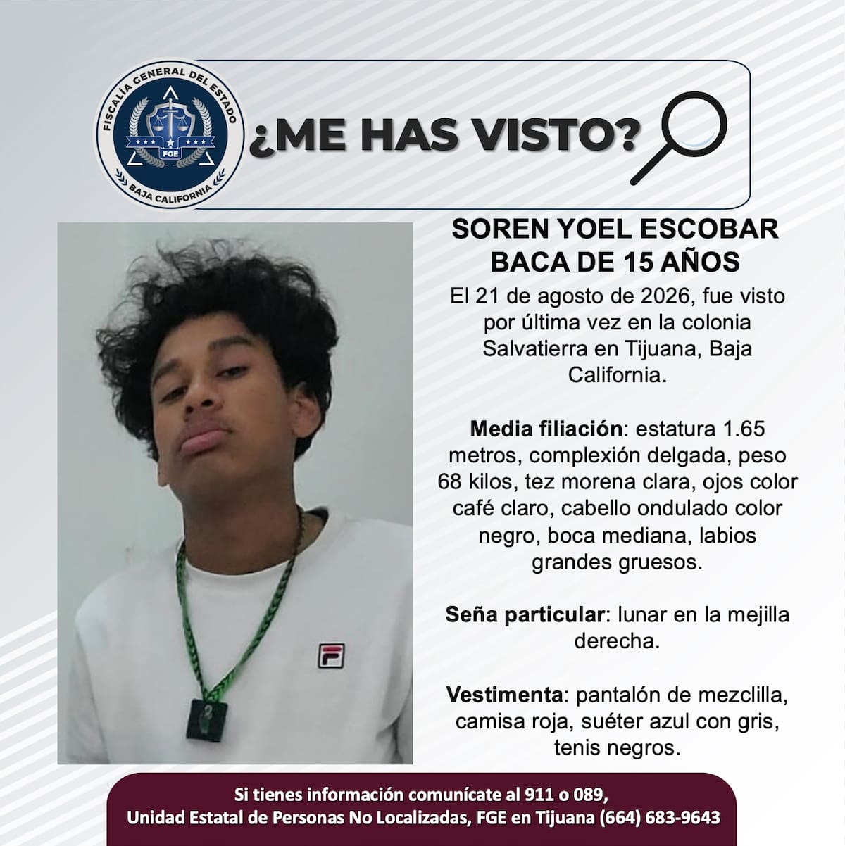 Fue visto por última vez el 21 de agosto de 2026.