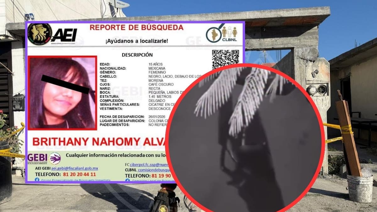 Tras 11 días de búsqueda, confirman la muerte de Brithany Nahomy, adolescente desaparecida en Monterrey; detienen a un joven