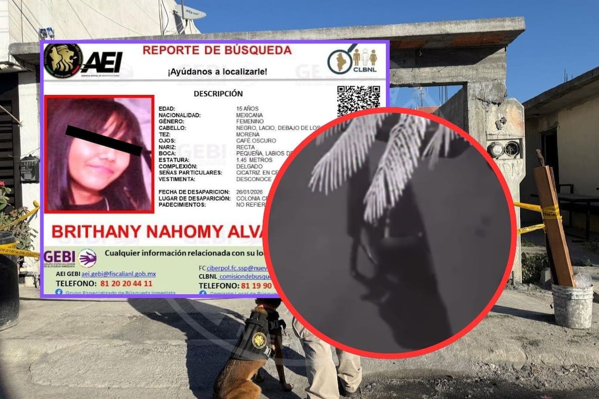 Tras 11 días de búsqueda, confirman la muerte de Brithany Nahomy, adolescente desaparecida en Monterrey; detienen a un joven