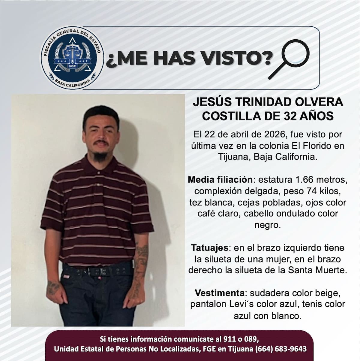 Fue visto por última vez el 22 de abril de 2026.