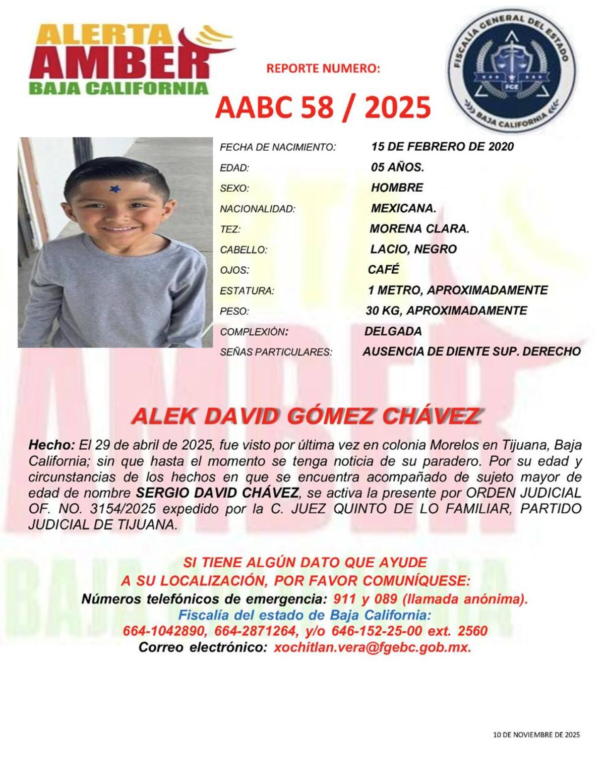 Fue visto por última vez el 29 de abril de 2025 en la colonia Morelos en Tijuana.