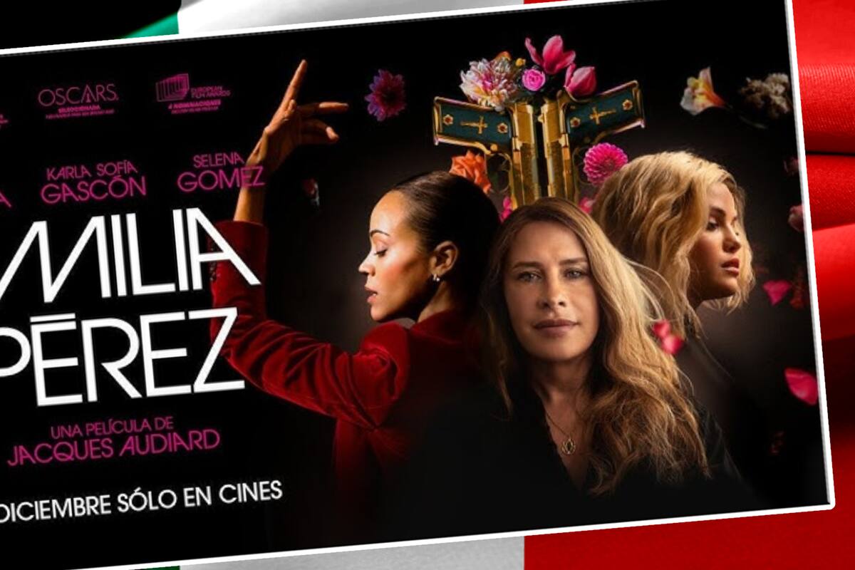 ¿Por qué a los mexicanos no les gusta Emilia Perez?