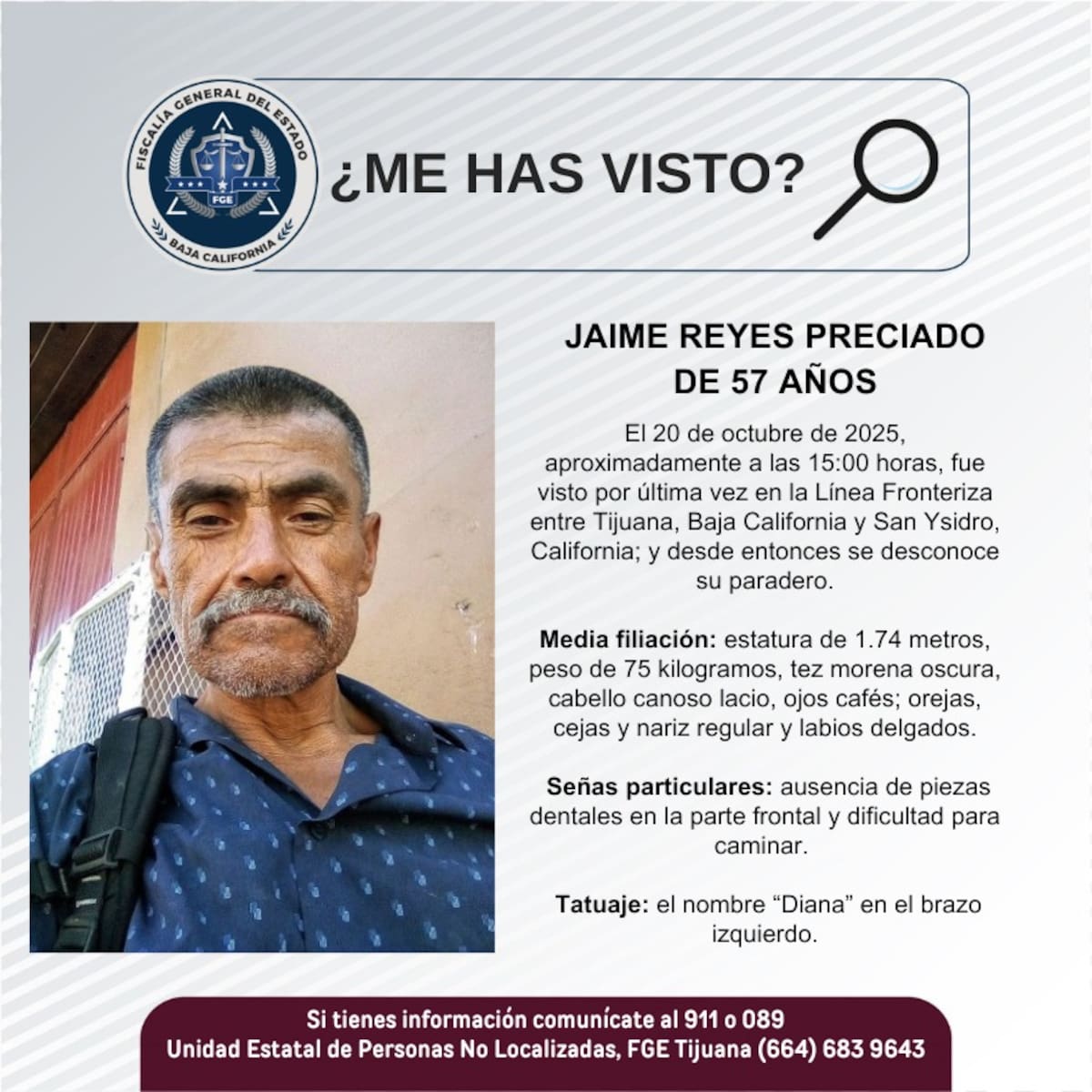 Fue visto por última vez el día 20 de octubre de 2025.