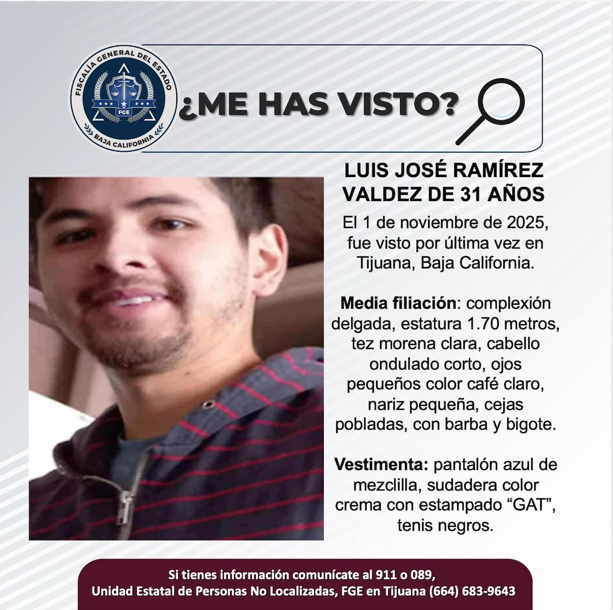 Fue visto por última vez el 1 de noviembre de 2025.