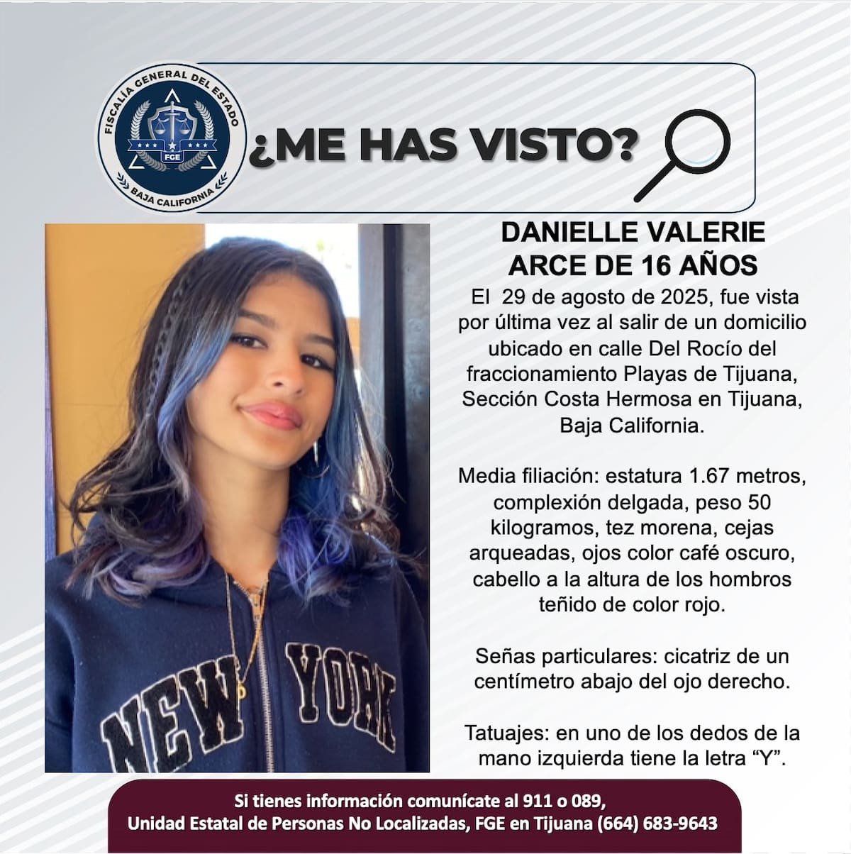 Fue vista por última vez el 29 de agosto de 2025.