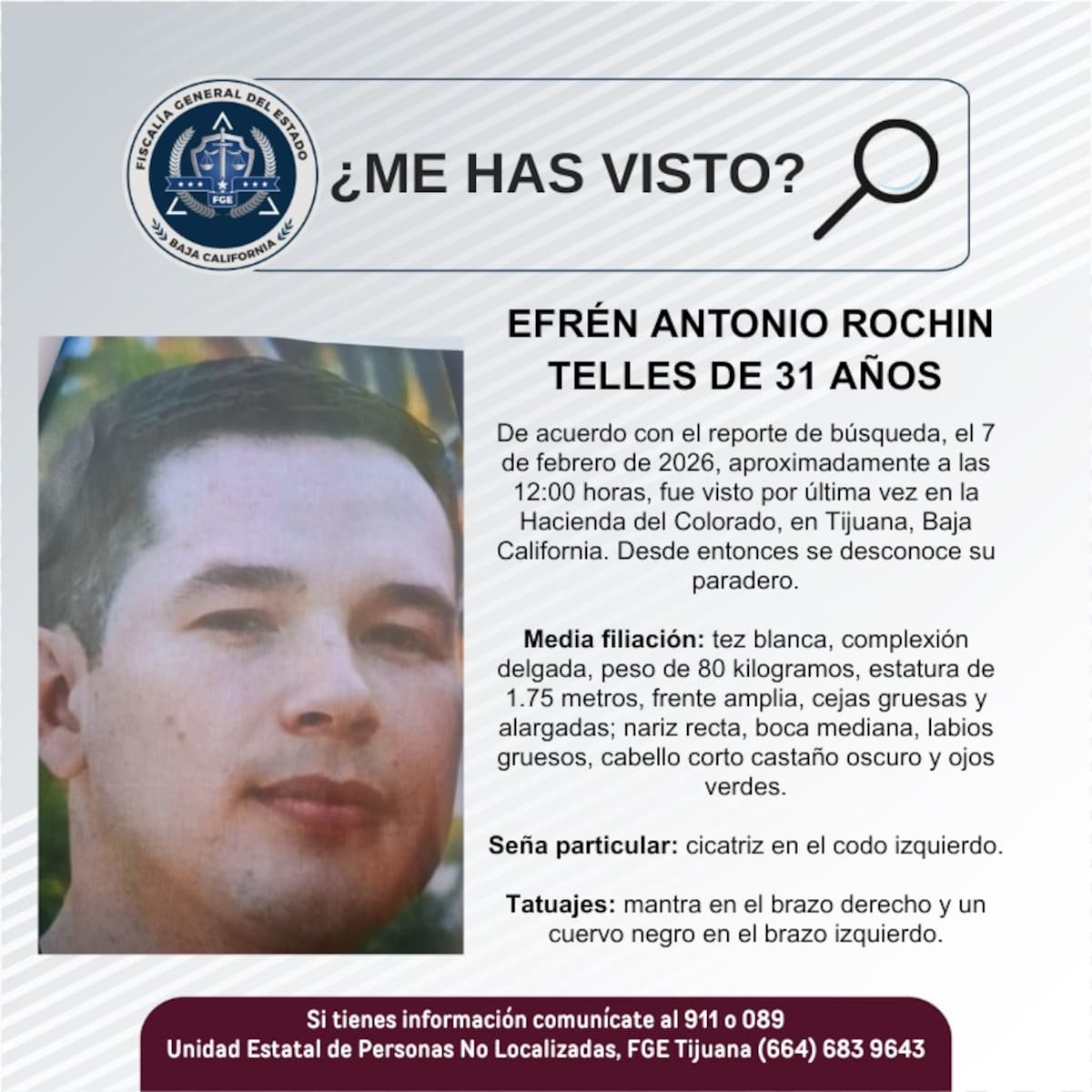 Fue visto por última vez el 7 de febrero de 2026.