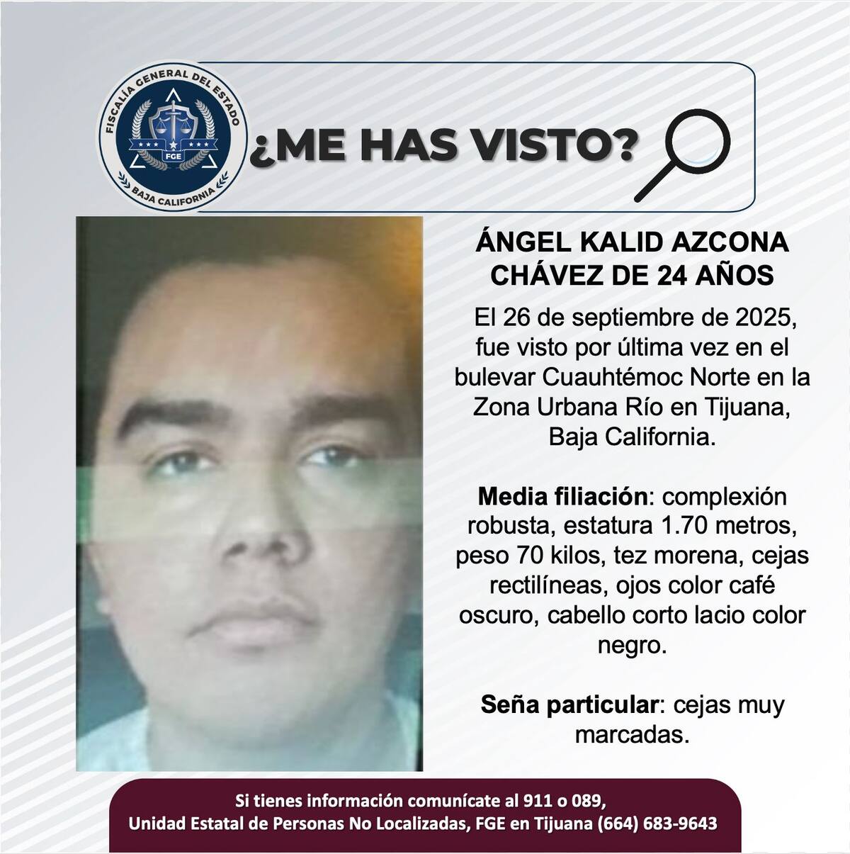 Fue visto por última vez el 26 de septiembre de 2025.