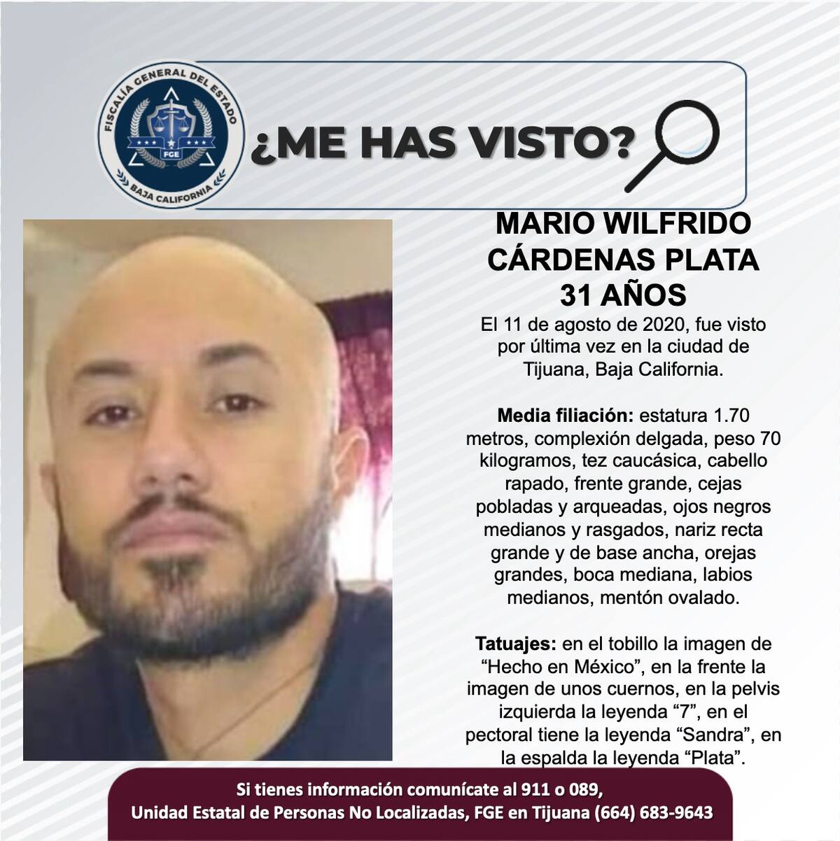 Mario Wilfrido Cárdenas Plata fue visto por última vez el 11 de agosto de 2020.