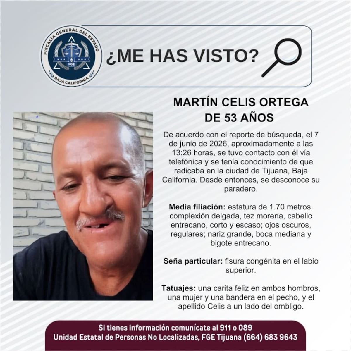 Fue visto por última vez el 7 de junio de 2026.