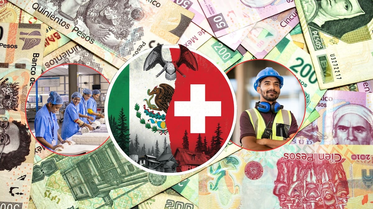 Un mexicano ganaría $9,158 pesos por 48 horas de trabajo en Suiza, frente a los $1,673 que recibe en México