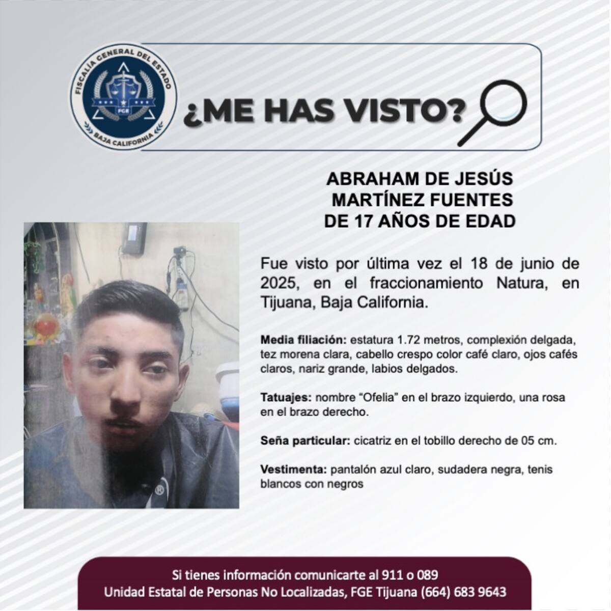 Fue visto por última vez el 18 de junio de 2025.