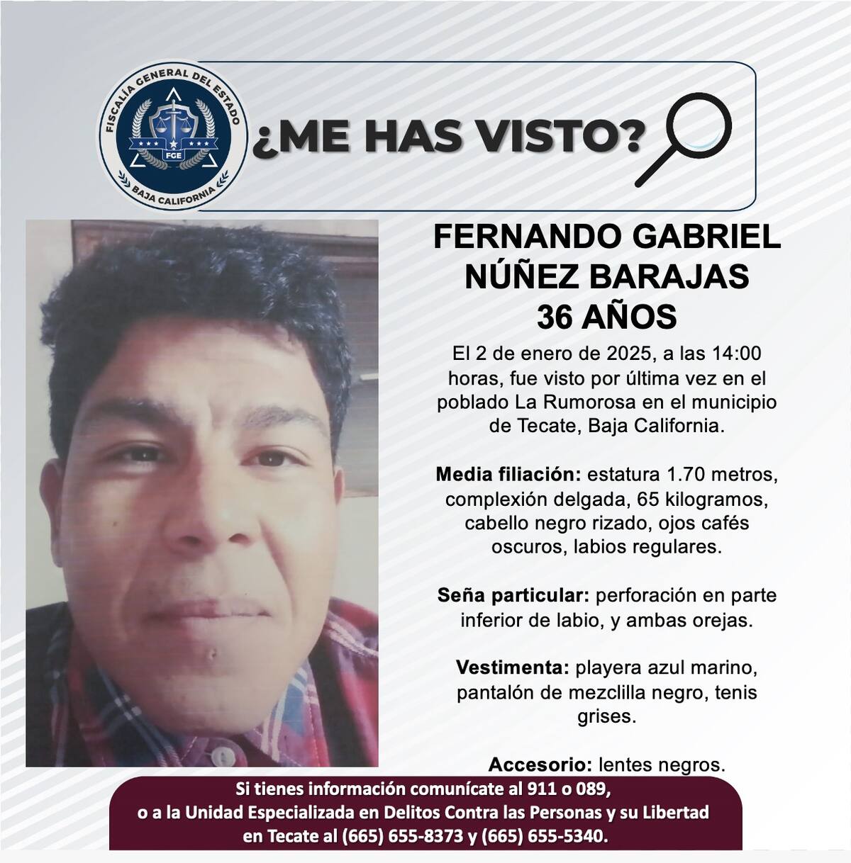 Fernando Gabriel Núñez Barajas fue visto por última vez el 2 de enero de 2025.