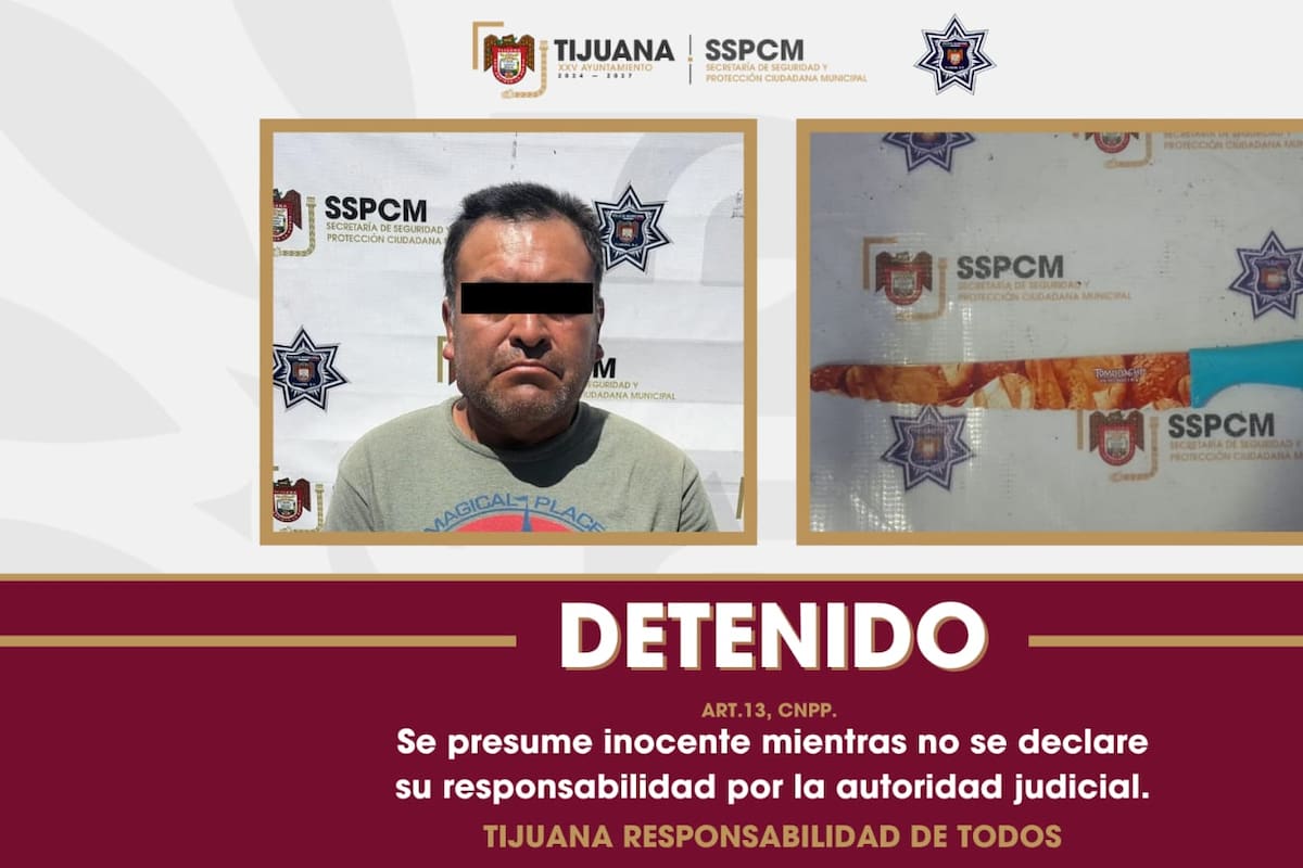 Detienen a hombre señalado de intentar agredir con cuchillo a persona con discapacidad en Tijuana