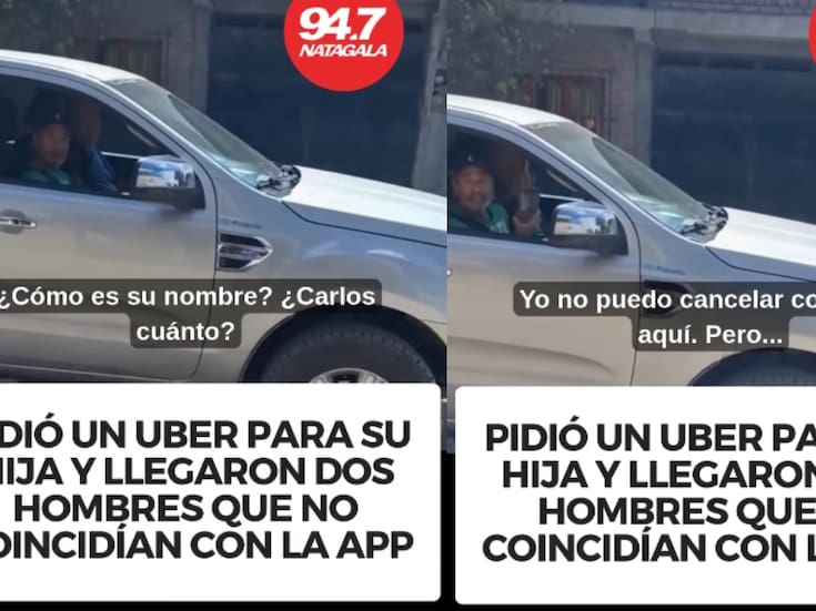 CUIDADO: Pide un Uber para su hija y en su lugar llegan dos sujetos por ella