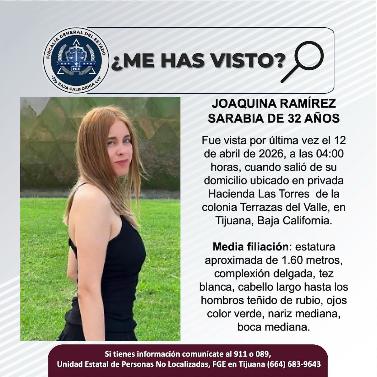 Fue vista por última vez el 12 de abril de 2026.